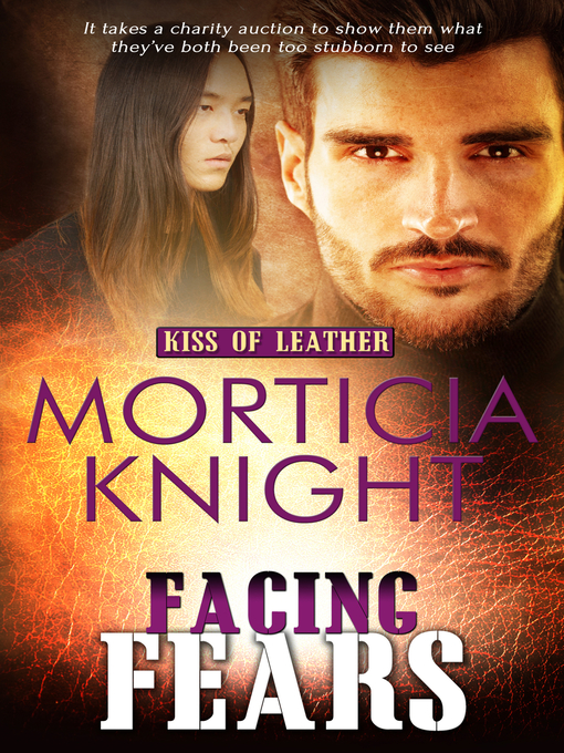 Title details for Facing Fears by Morticia Knight - Available